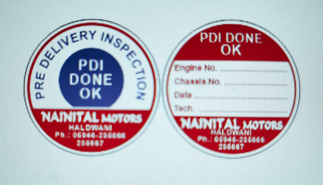 PDI Done OK sticker front and back — Nainital Motors, Haldwani